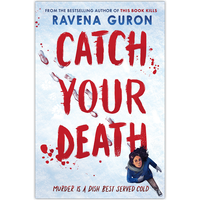 Catch Your Death